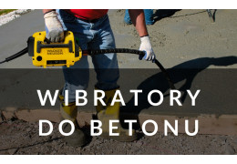 Wibratory do betonu – Klucz do trwałych i wytrzymałych konstrukcji budowlanych!